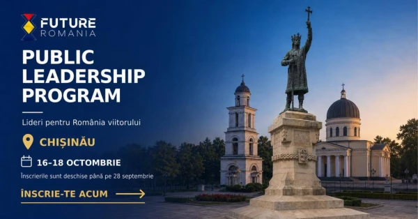 Future Romania ajunge pentru prima dată la Chișinău. Tinerii interesați de leadership public se pot înscrie până pe 28 septembrie