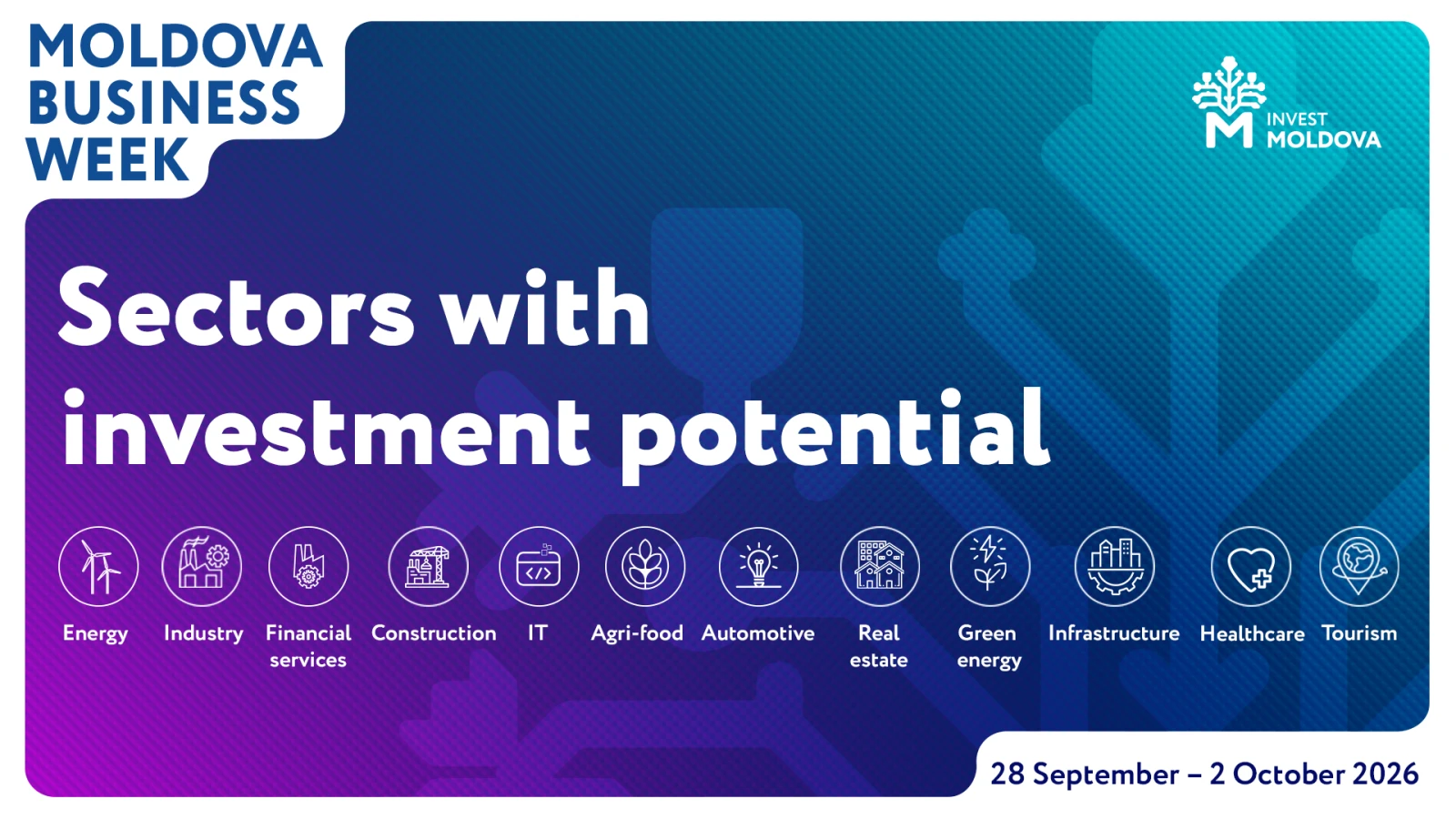 Economic sectors with investment potential on the agenda at Moldova Business Week 2026