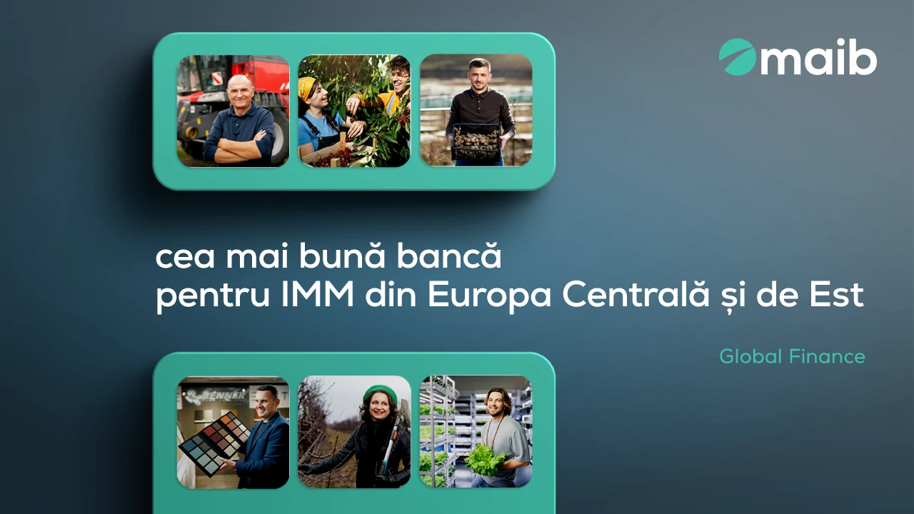 Maib, desemnată cea mai bună bancă pentru IMM din Europa Centrală și de Est