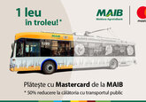 1 leu în troleu! Achită cu Mastercard de la MAIB toată luna aprilie