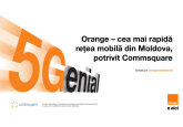Cea mai rapidă rețea mobilă din Moldova conform Commsquare: Orange obține, pentru al 14-lea an consecutiv, cel mai mare scor în testele independente DSBO 