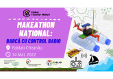 Concursul comunității markerilor din Moldova - „Makeathonul Național: Radio Control Boat” – adună tinerii entuziaști din toată țara