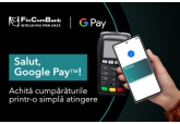 Google Pay, bun venit la FinComBank!