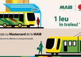 Cu MAIB și Mastercard continui să călătorești la jumătate de preț prin Chișinău