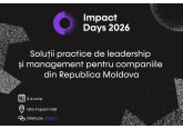 Impact Days Moldova 2026: soluții practice de leadership și management pentru companiile din Republica Moldova