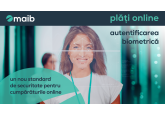 Maib introduce identificarea biometrică 3D Secure pentru a oferi mai multă siguranță la cumpărăturile online