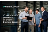 Maib depășește pragul de 10 miliarde MDL în portofoliul Business Banking