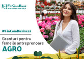 #FinComBusiness: Noi granturi pentru femeile antreprenoare din domeniul Businessului AGRO