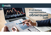 С maib вы инвестируете с умом: с 29 мая начинается второй выпуск корпоративных облигаций maib