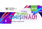 Primăria Municipiului Chișinău vă invită cu drag la Festivalul „Te Salut, Chișinău!”
