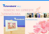 Victoriabank lansează campania “Nimeni nu oprește primăvara”