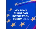 Republica Moldova avansează în procesul de aderare la UE: reformele și progresele validate de Comisia Europeană, în prim-plan la Forumul Integrării Europene 2025