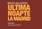 Spectacolul &quot;Ultima noapte la Madrid&quot;