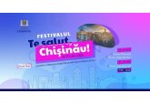 Festivalul „Te salut, Chișinău”, ediția a II-a 