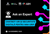 Antreprenorii IMM-urilor pot afla despre posibilitățile chatbots și asigurarea unei securități digitale eficiente