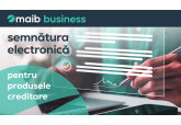 Maib oferă clienților business un nou nivel de banking prin utilizarea semnăturii electronice