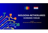 Potențialul investițional al Moldovei a fost prezentat în cadrul unui forum economic moldo-olandez desfășurat în Olanda.