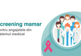 Screening mamar pentru angajatele din sistemul medical