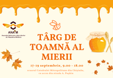 Un Târg de Toamnă al Mierii este organizat în centrul capitalei în perioada 17-19 septembrie 2021