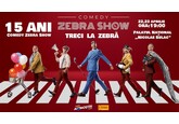 5 ani de comedy Zebra Show – Treci la Zebră