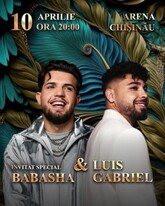 Luis Gabriel cu invitat special Babasha