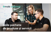 Noile pachete business de la maib – create cu grijă pentru afaceri