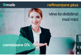 Refinanțează-ți afacerea la maib simplu și ușor, cu dobândă avantajoasă și fără comision de acordare