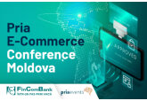 FinComBank susţine antreprenorii şi evenimentul Pria E-Commerce Conference Moldova 