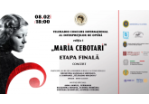 Concurs Internațional al Interpreților de Operă &quot;Maria Cebotari&quot; - Etapa finală