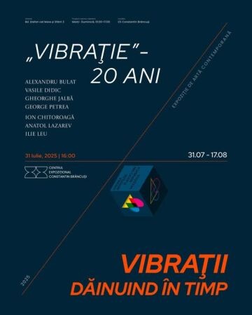 VIBRAȚII. Dăinuind în timp