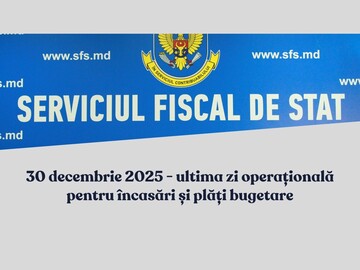 30 decembrie – ultima zi operațională pentru încasările și plățile bugetare în 2025 