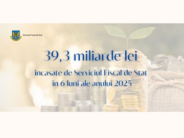 The State Tax Service&#039;s contributions to Moldova&#039;s national public budget in January-June 2025 amounted to 39.3 billion lei, exceeding the figures for the same period in 2024 by 13.2% (+4.6 billion)