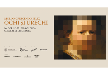 Moldo Crescendo Ed. IX - Ochi și Urechi - Concert de Deschidere