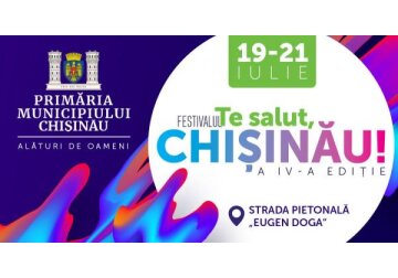 Te salut, Chișinău 2024