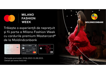 Trăiește o experiență de neprețuit și fii parte a Milano Fashion Week cu cardurile premium Mastercard de la Moldindconbank