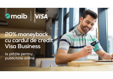 Optimizați fiecare plată. Maib returnează până la 20% din cheltuielile de publicitate digitală achitate cu cardurile de credit Visa Business