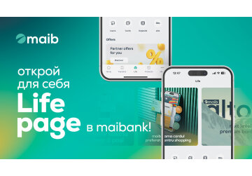 Maib объявляет о запуске страницы «Life» в приложении maibank! Открой для себя «Life page» и насладись новыми цифровыми возможностями и привлекательными предложениями