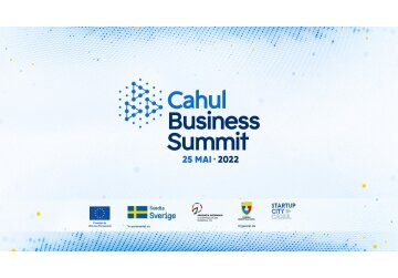 Cahul Business Summit – Cum explorăm potențialul economic al regiunii de sud a Moldovei?
