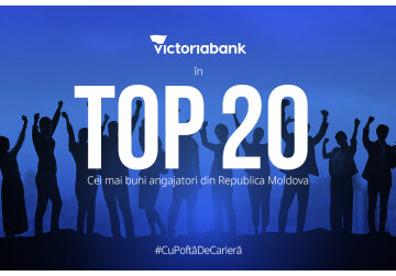 Victoriabank: Unica bancă din clasamentul celor mai buni 20 de angajatori din țară