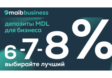 Депозиты для бизнеса 6-7-8% – выбирайте лучший от maib