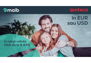 Ipoteca la maib în euro sau dolari? Acum tu alegi!