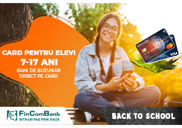 Pregătește-ți copilul de școală cu Cardul pentru Elevi de la FinComBank