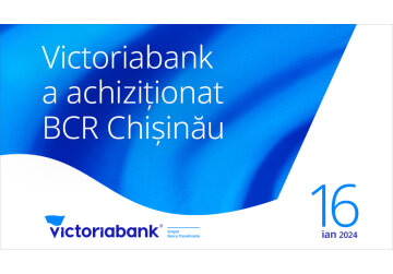 Premieră în sistemul bancar din Republica Moldova: Victoriabank a achiziționat BCR Chișinău