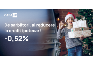 CasaHub: de sărbători, ai reducere la credit ipotecar!