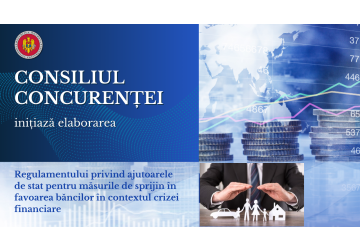 The Competition Council of Moldova has started the elaboration of the Regulation on state aid for support measures for banks in financial crisis