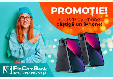 Promoție! Câștigă un iPhone cu P2P by Phone de la FinComBank