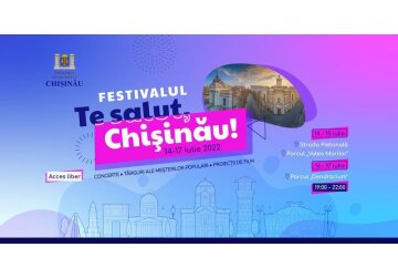 Festivalul „Te salut, Chișinău”, ediția a II-a