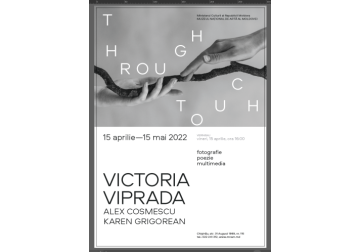 Muzeul Național de Artă al Moldovei vernisează expoziția multimedia Through Touch – un proiect al fotografei Victoria VIPRADA