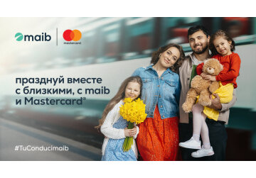 Празднуй вместе с близкими с maib и Mastercard
