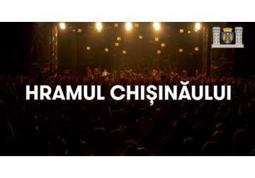 Hramul Orașului Chişinău!